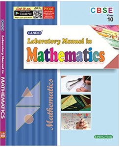 Evergreen CBSE Laboratory Manual in Mathematics - 10